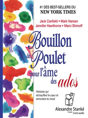 cover image of Bouillon de poulet pour l'âme des ados